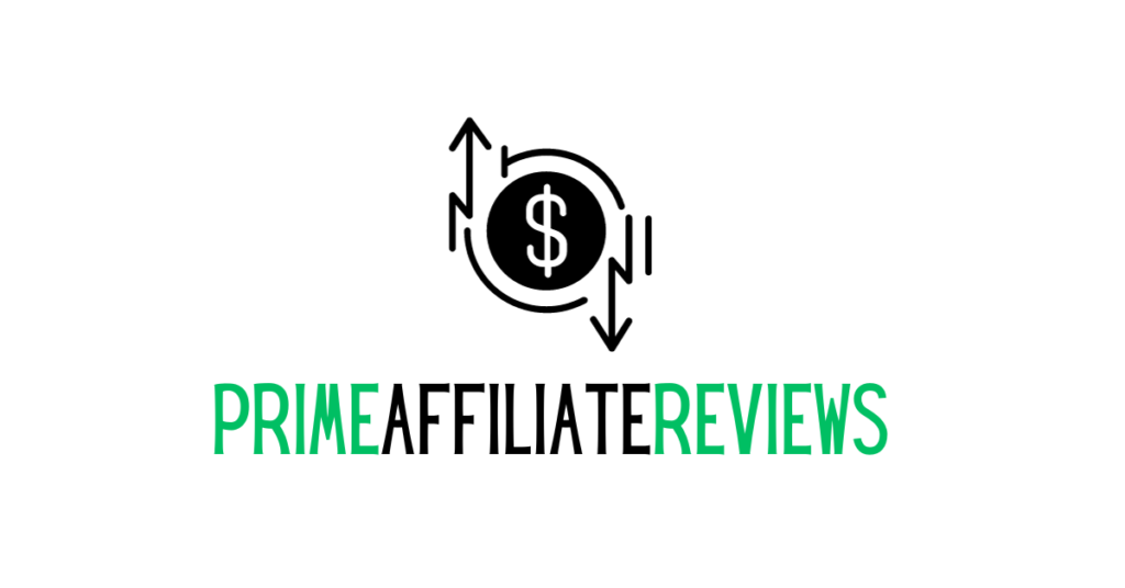 The sleek logo features a dollar sign encircled by dynamic arrows, symbolizing continuous growth. Below, in bold green and black, is "Prime Affiliate Reviews," capturing the essence of insightful analyses for affiliate marketers.